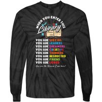 When You Enter This Library Funny Librarian Book Lover Gift Tie-Dye Long Sleeve Shirt