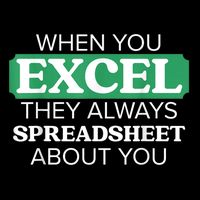 When You Excel Everyone Will Spreadsheet About You Mousepad
