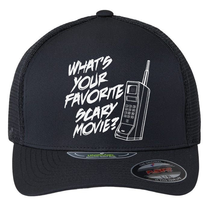 Whats Your Favorite Scary Movie Halloween Horror Movie Flexfit Unipanel Trucker Cap