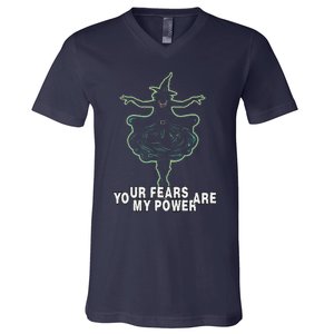 Witch Your Fears Are My Power Magical Wicked Vampy Fun V-Neck T-Shirt