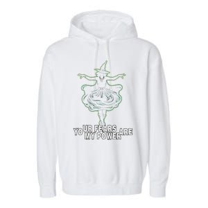 Witch Your Fears Are My Power Magical Wicked Vampy Fun Garment-Dyed Fleece Hoodie