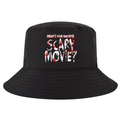 Whats Your Favorite Scary Movie? Horror Film Cool Comfort Performance Bucket Hat