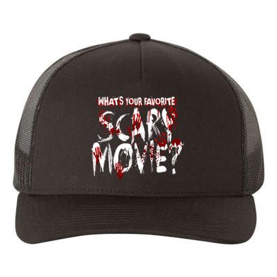 Whats Your Favorite Scary Movie? Horror Film Yupoong Adult 5-Panel Trucker Hat