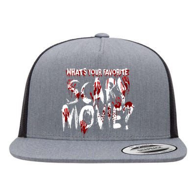 Whats Your Favorite Scary Movie? Horror Film Flat Bill Trucker Hat