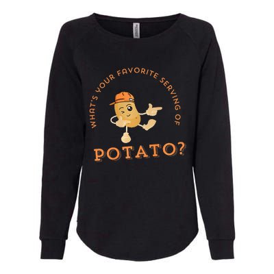 What Your Favorite Serving Of Potato Womens California Wash Sweatshirt