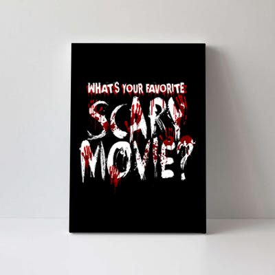 Whats Your Favorite Scary Movie? Horror Film Canvas