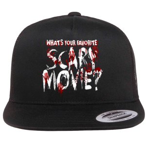 Whats Your Favorite Scary Movie? Horror Film Flat Bill Trucker Hat