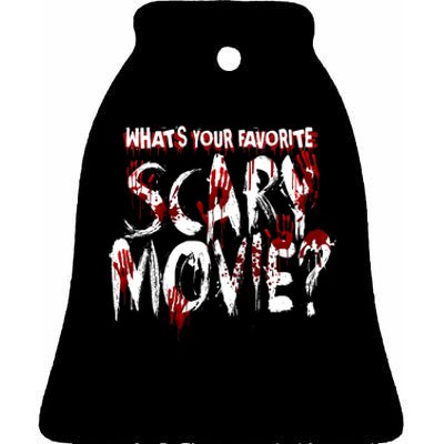 Whats Your Favorite Scary Movie? Horror Film Ceramic Bell Ornament