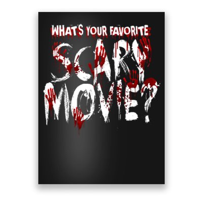 Whats Your Favorite Scary Movie? Horror Film Poster