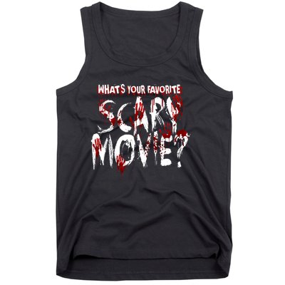 Whats Your Favorite Scary Movie? Horror Film Tank Top