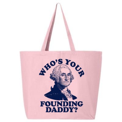 Whos Your Founding Daddy Funny George Washington 25L Jumbo Tote