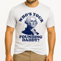Whos Your Founding Daddy Funny George Washington Cooling Performance Crew T-Shirt