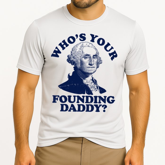 Whos Your Founding Daddy Funny George Washington Cooling Performance Crew T-Shirt
