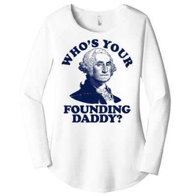 Whos Your Founding Daddy Funny George Washington Women's Perfect Tri Tunic Long Sleeve Shirt