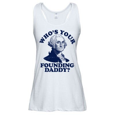 Whos Your Founding Daddy Funny George Washington Ladies Essential Flowy Tank