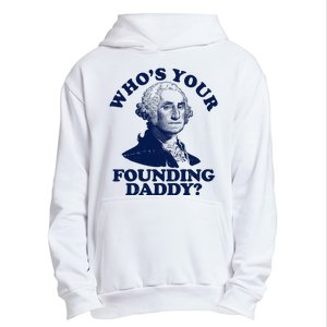 Whos Your Founding Daddy Funny George Washington Urban Pullover Hoodie