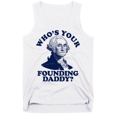 Whos Your Founding Daddy Funny George Washington Tank Top