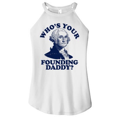 Whos Your Founding Daddy Funny George Washington Women’s Perfect Tri Rocker Tank