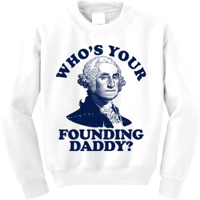 Whos Your Founding Daddy Funny George Washington Kids Sweatshirt