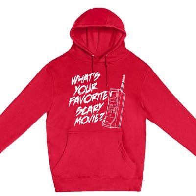 What's Your Favorite Scary Movie? Halloween Horror Movie Premium Pullover Hoodie