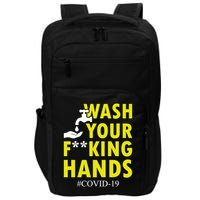 Wash Your F*ing Hands Covid19 Impact Tech Backpack