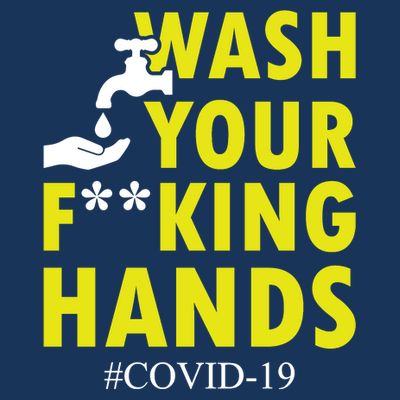 Wash Your F*ing Hands Covid19 T-Shirt