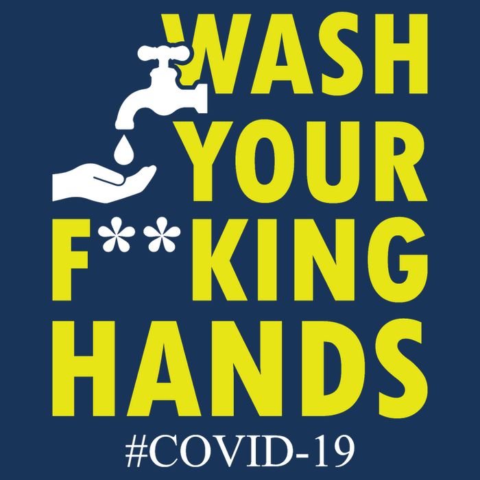 Wash Your F*ing Hands Covid19 T-Shirt