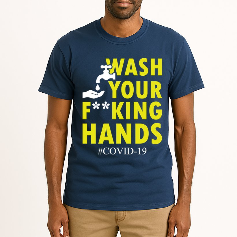Wash Your F*ing Hands Covid19 Tall T-Shirt