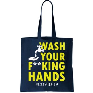 Wash Your F*ing Hands Covid19 Tote Bag