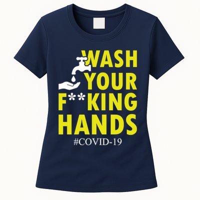 Wash Your F*ing Hands Covid19 Womens T-Shirt