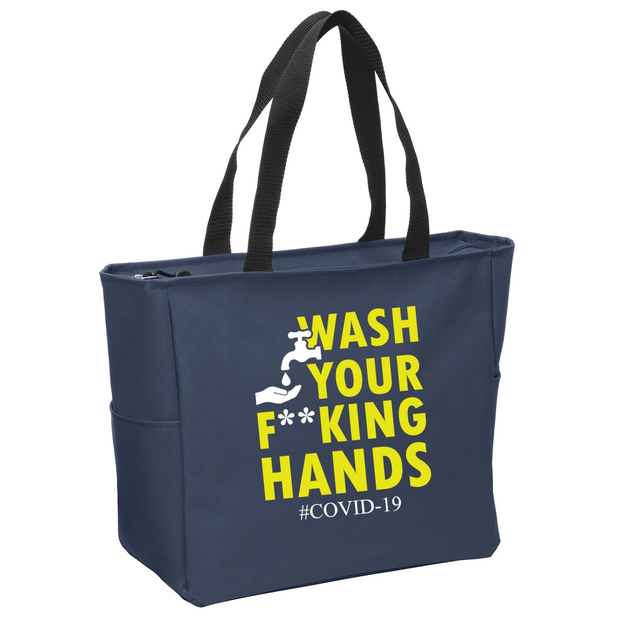 Wash Your F*ing Hands Covid19 Zip Tote Bag