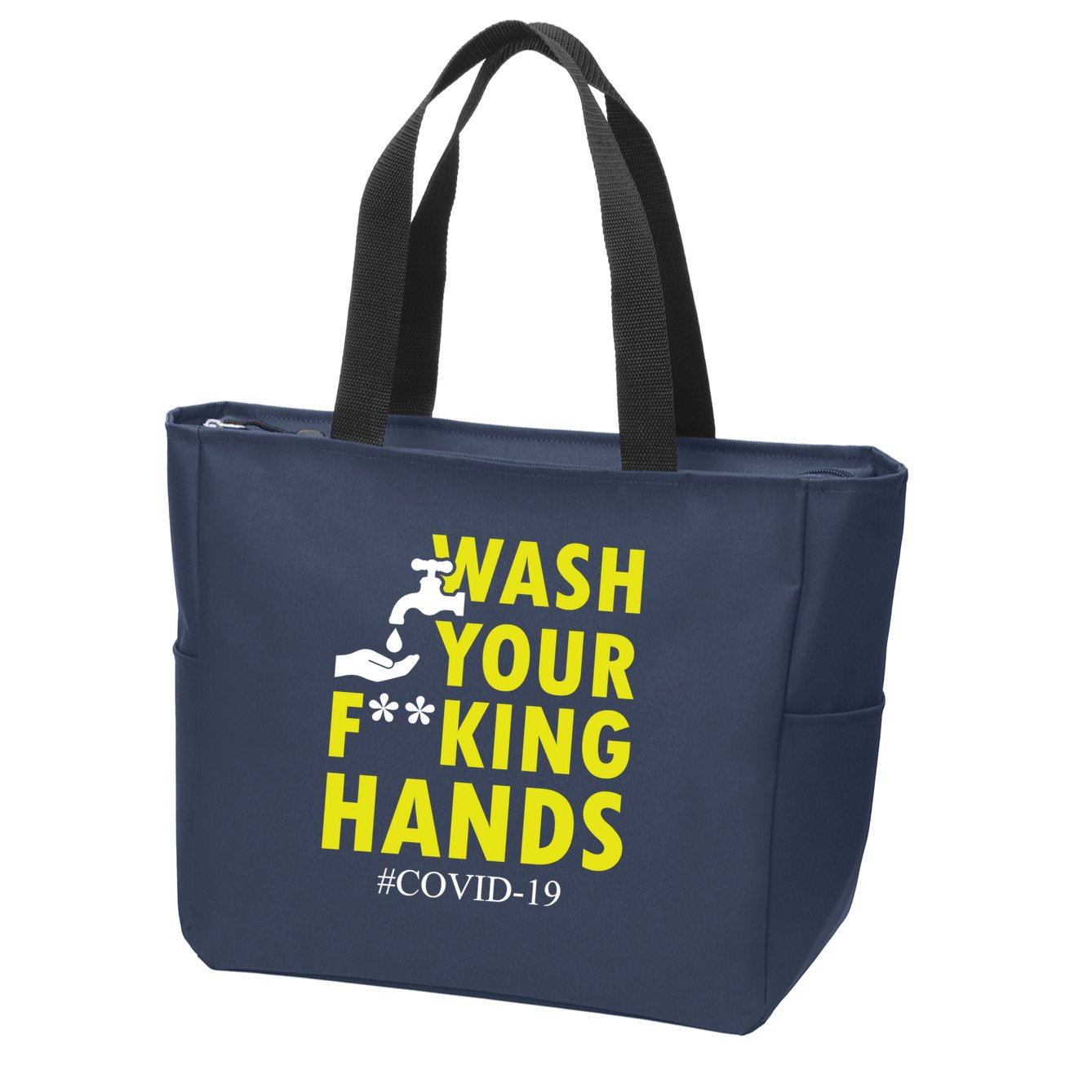 Wash Your F*ing Hands Covid19 Zip Tote Bag