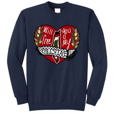 Will You Free My Palestine Tall Sweatshirt