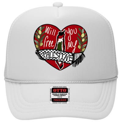 Will You Free My Palestine High Crown Mesh Back Trucker Hat