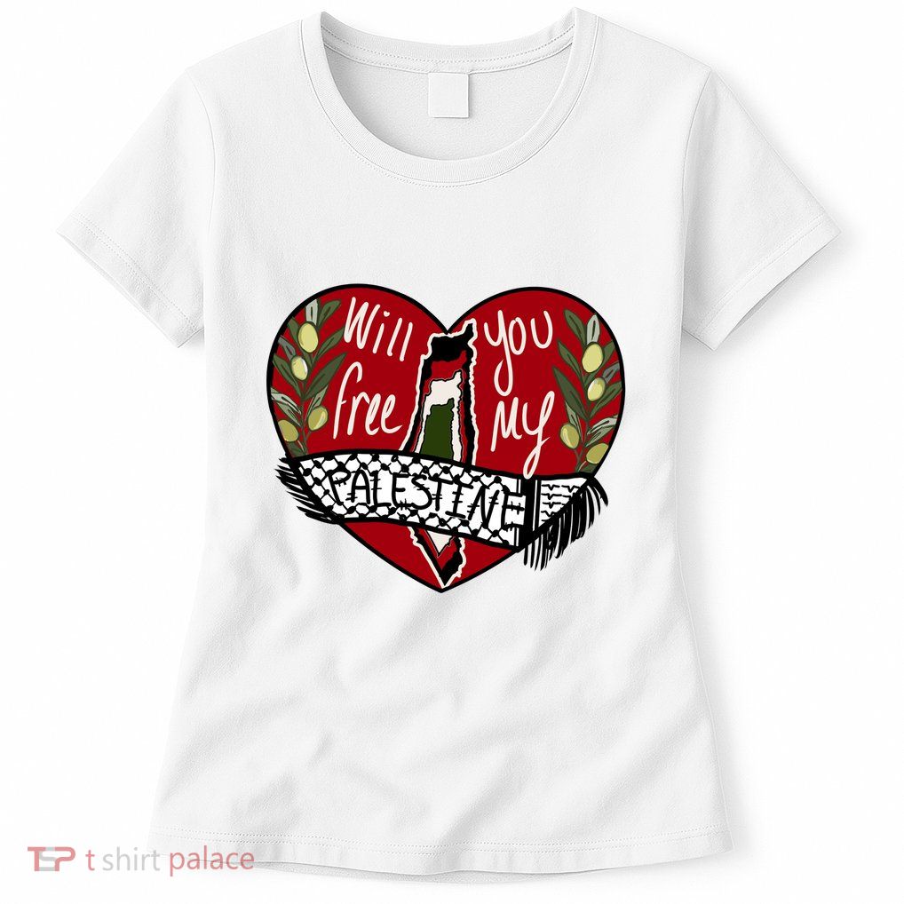 Will You Free My Palestine Womens T-Shirt