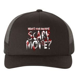 Whats Your Favorite Scary Movie Horror Film Yupoong Adult 5-Panel Trucker Hat