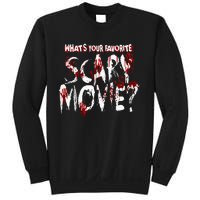 Whats Your Favorite Scary Movie Horror Film Sweatshirt