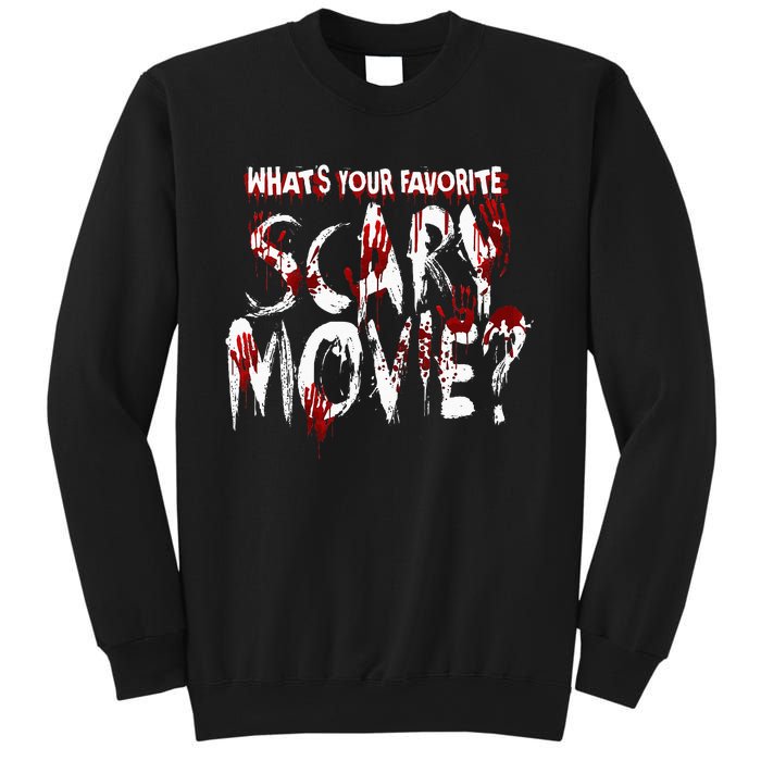 Whats Your Favorite Scary Movie Horror Film Sweatshirt