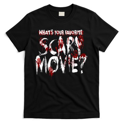 Whats Your Favorite Scary Movie Horror Film T-Shirt