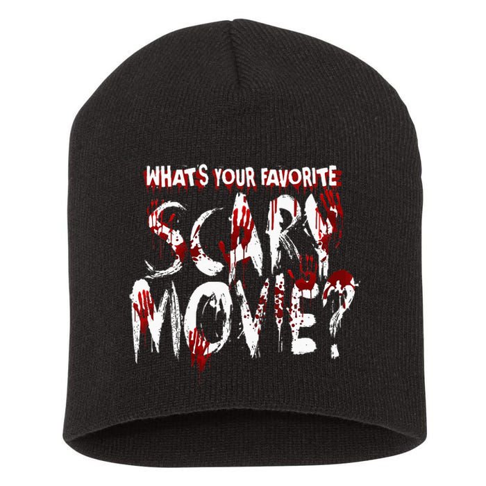 Whats Your Favorite Scary Movie Horror Film Short Acrylic Beanie