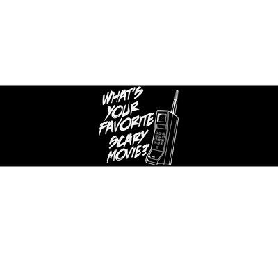 Whats Your Favorite Scary Movie Halloween Horror Movie Bumper Sticker