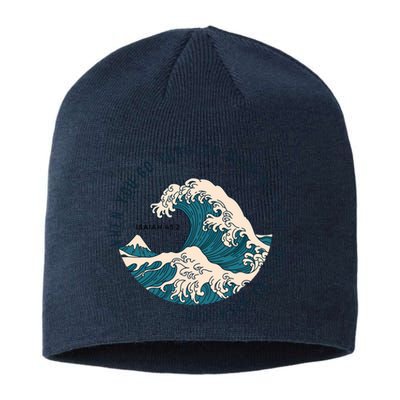 When You Go Through Deep Waters I Will Be With You Sustainable Beanie