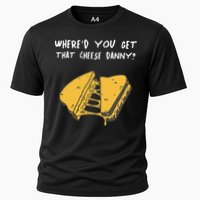 WhereD Ya Get That Cheese Danny Shane Gillis Grilled Cheese Cooling Performance Crew T-Shirt