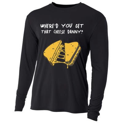 WhereD Ya Get That Cheese Danny Shane Gillis Grilled Cheese Cooling Performance Long Sleeve Crew