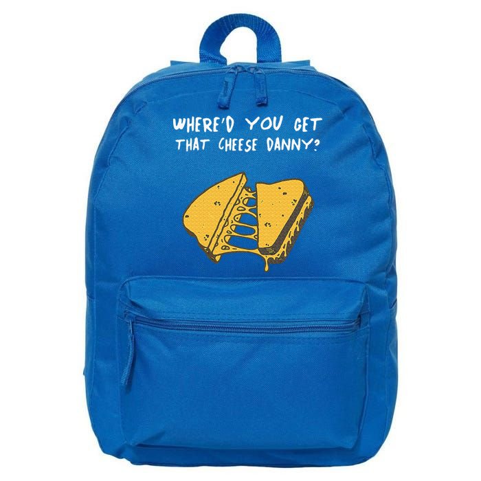 WhereD Ya Get That Cheese Danny Shane Gillis Grilled Cheese 16 in Basic Backpack