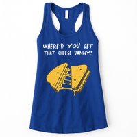 WhereD Ya Get That Cheese Danny Shane Gillis Grilled Cheese Womens Tank Top