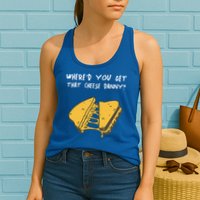 WhereD Ya Get That Cheese Danny Shane Gillis Grilled Cheese Womens Tank Top