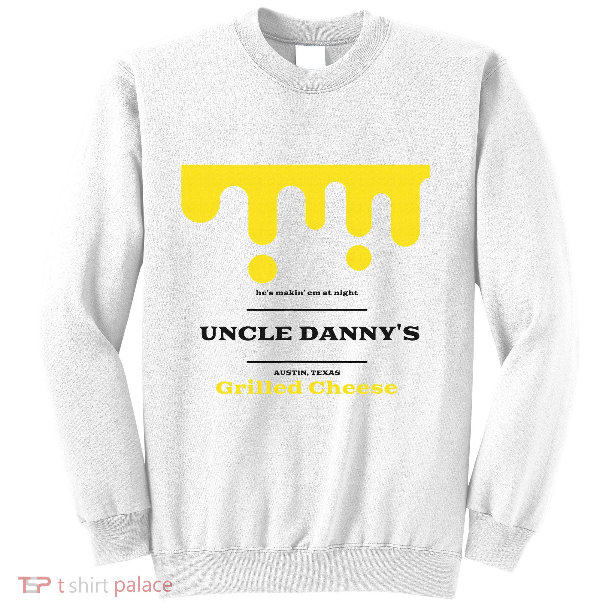 WhereD Ya Get That Cheese Danny Shane Gillis Grilled Cheese Sweatshirt