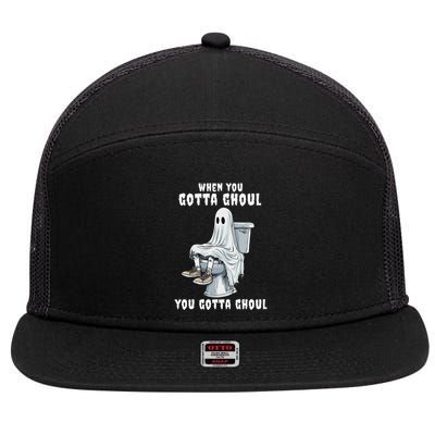 When You Gotta Ghoul Pooping Bathroom Funny Halloween 7 Panel Mesh Trucker Snapback Hat