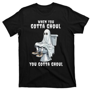 When You Gotta Ghoul Pooping Bathroom Funny Halloween T-Shirt